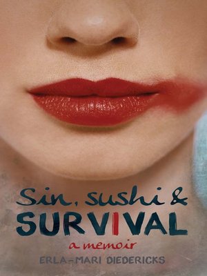 cover image of Sin, Sushi & Survival